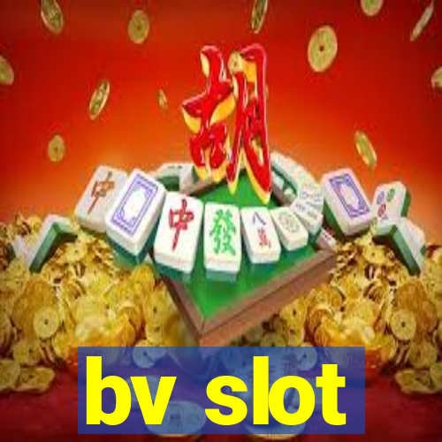 bv slot