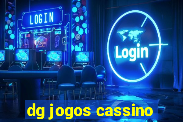 dg jogos cassino