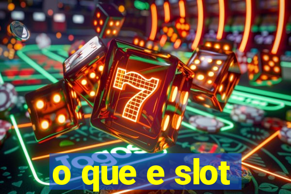 o que e slot