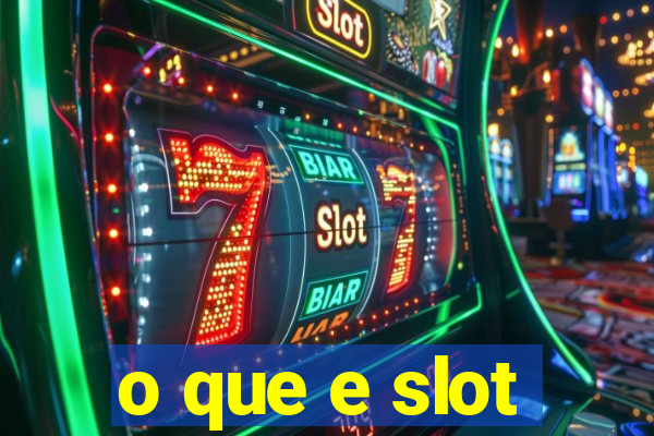 o que e slot