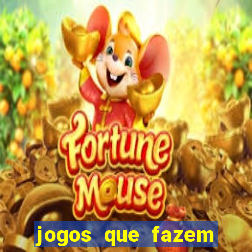 jogos que fazem você ganhar dinheiro