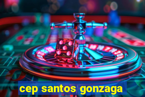 cep santos gonzaga