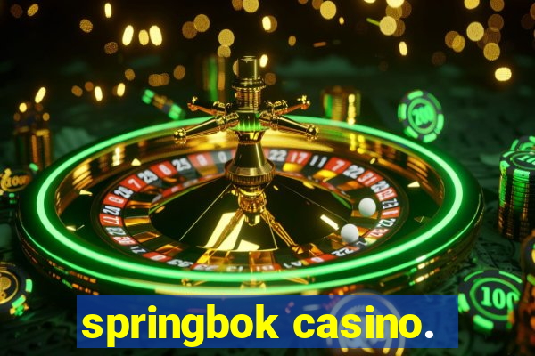 springbok casino.