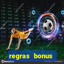 regras bonus estrela bet