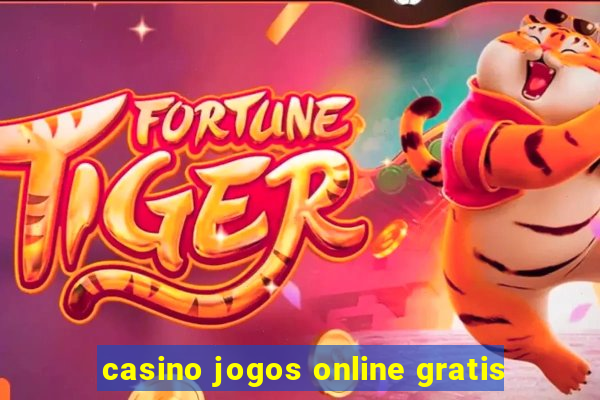 casino jogos online gratis