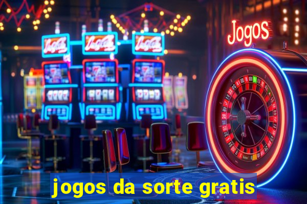 jogos da sorte gratis