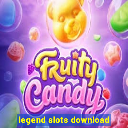 legend slots download