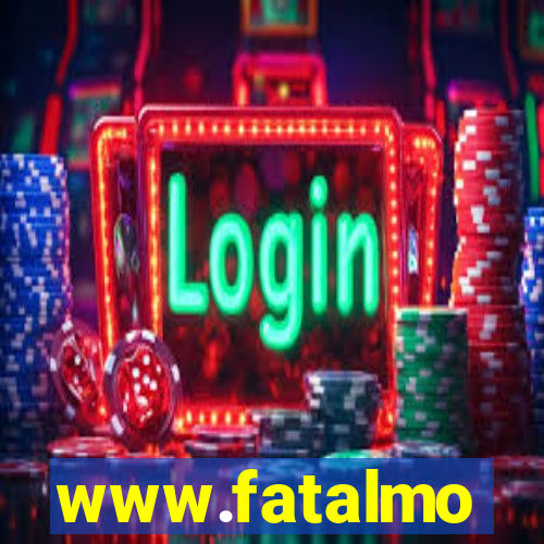 www.fatalmo