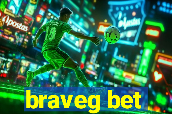 braveg bet