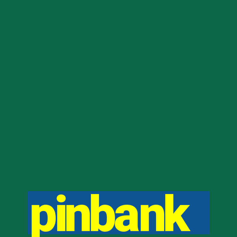 pinbank