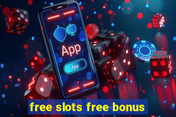 free slots free bonus