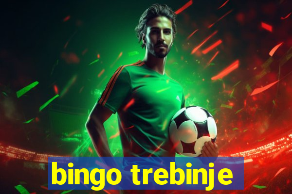 bingo trebinje