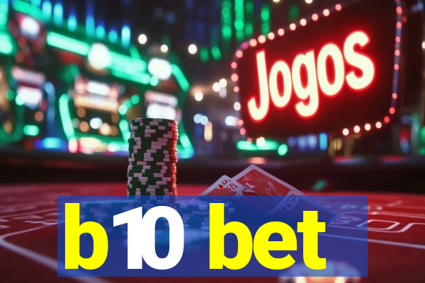 b10 bet