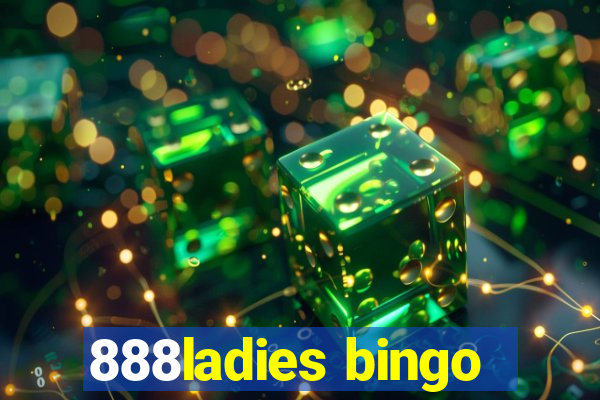 888ladies bingo