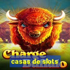 casas de slots