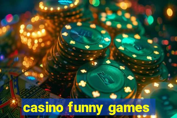 casino funny games