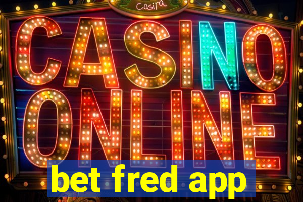 bet fred app