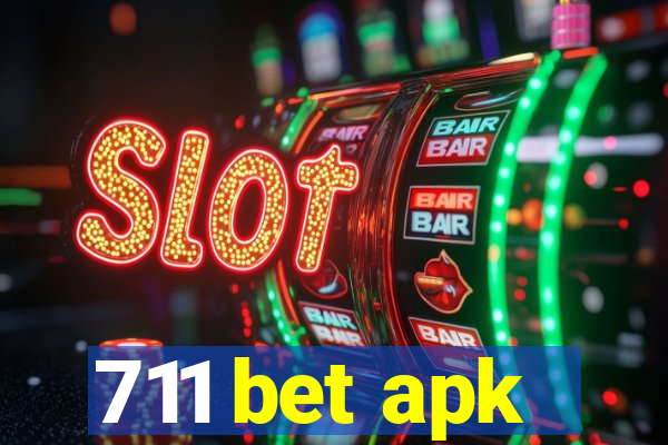 711 bet apk