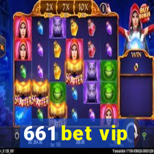 661 bet vip