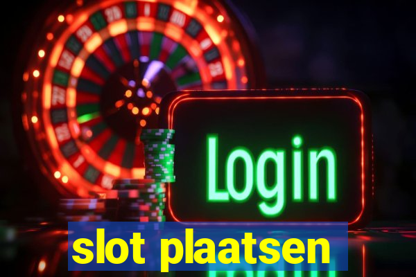 slot plaatsen