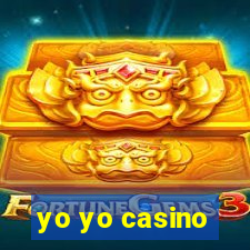 yo yo casino