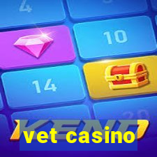 vet casino