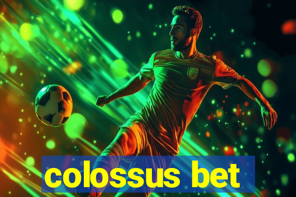 colossus bet