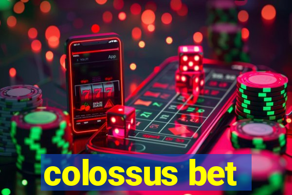 colossus bet