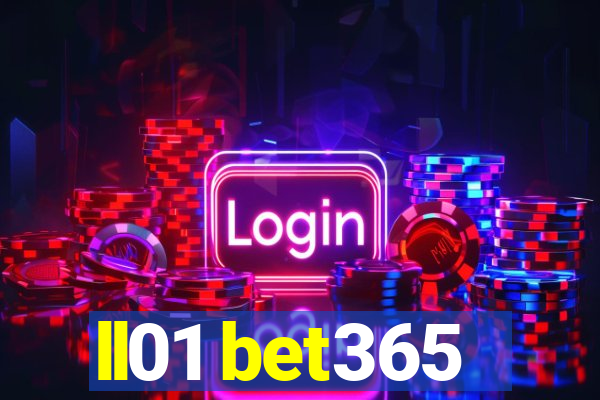 ll01 bet365