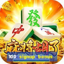 100 signup bonus casino india