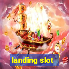 landing slot