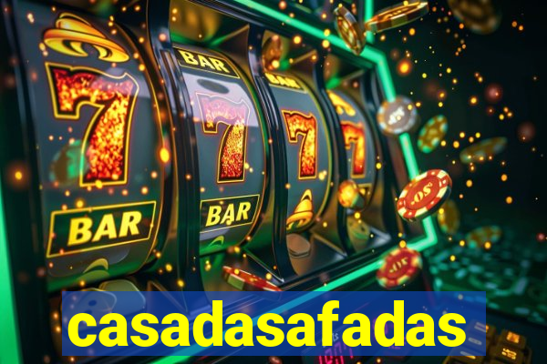 casadasafadas