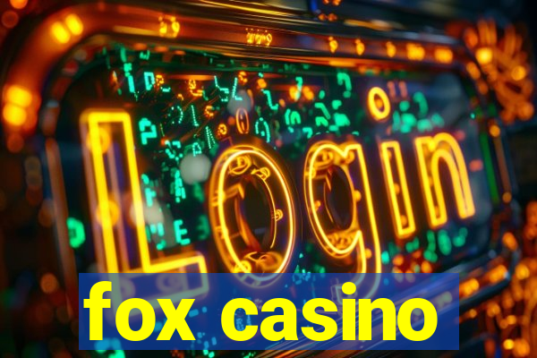 fox casino