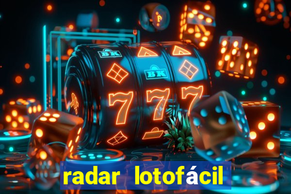 radar lotofácil com br