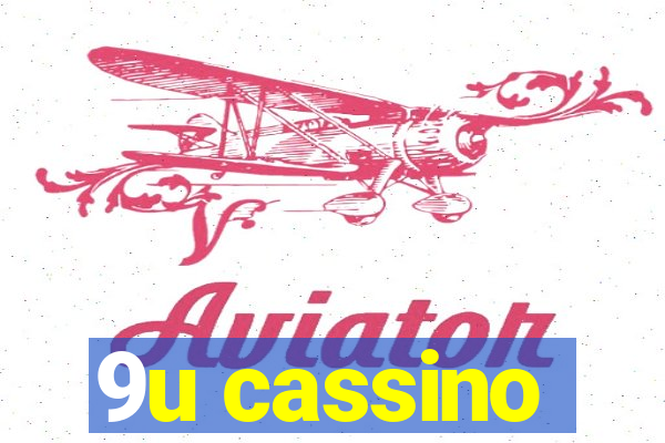 9u cassino