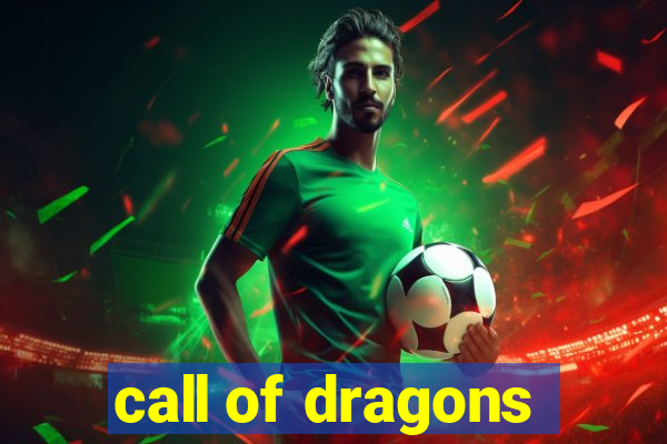 call of dragons