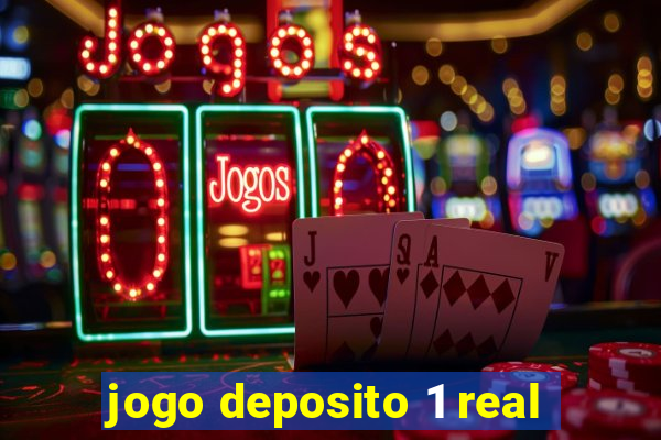 jogo deposito 1 real