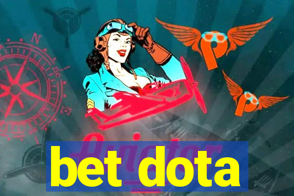 bet dota