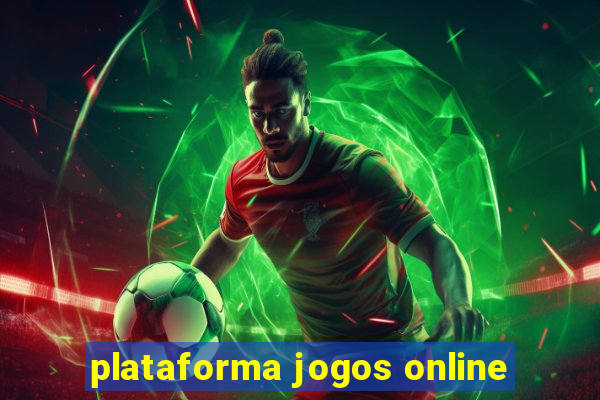 plataforma jogos online