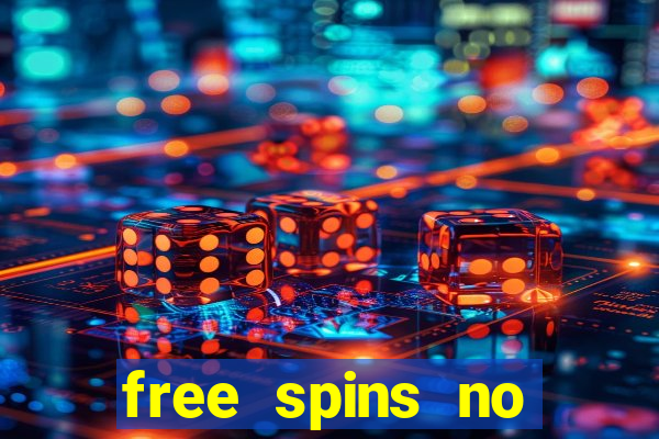 free spins no deposit slots