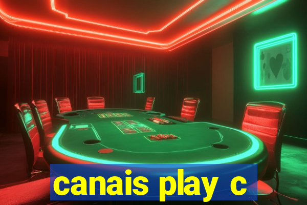 canais play c