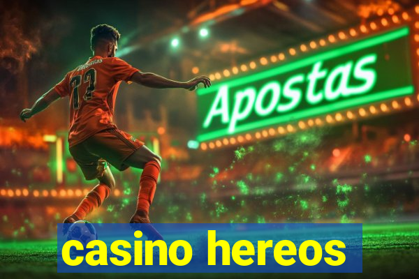 casino hereos