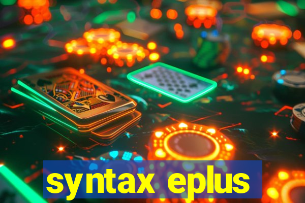 syntax eplus