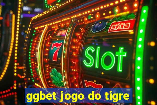 ggbet jogo do tigre