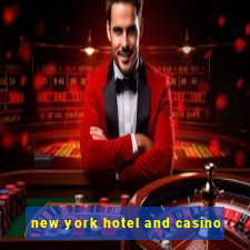 new york hotel and casino