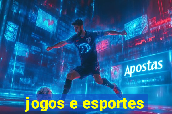 jogos e esportes