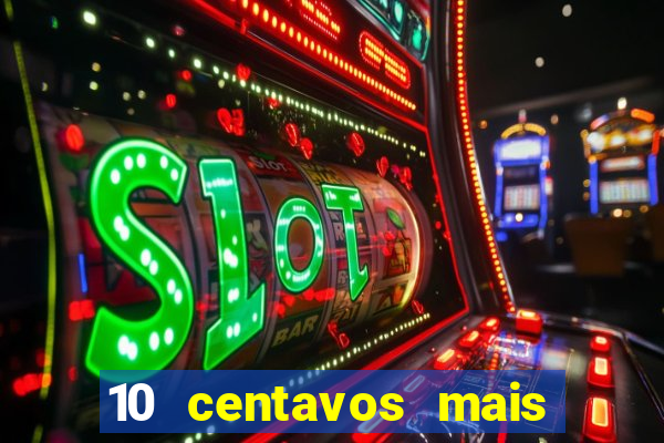 10 centavos mais 10 centavos