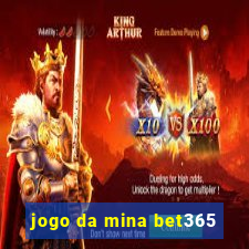 jogo da mina bet365