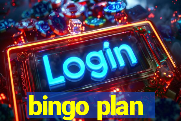 bingo plan