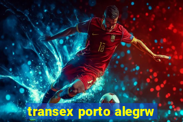 transex porto alegrw